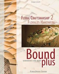 Floral Craftsmanship 2
